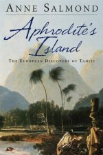 Aphrodites Island The European Discovery Of Tahiti