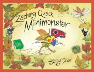 Zachary Quack Minimonster by Lynley Dodd