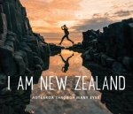 I Am New Zealand Aotearoa Through Many Eyes