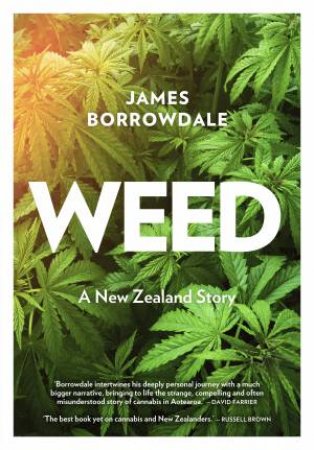 Weed by James Borrowdale