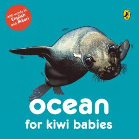 Ocean For Kiwi Babies by Fraser Williamson & Matthew Williamson