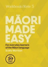 Maori Made Easy Workbook 5Kete 5