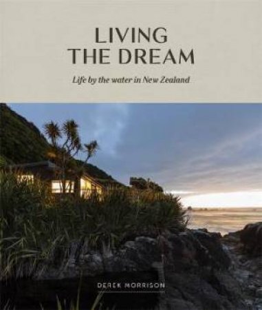 Living The Dream by Derek Morrison