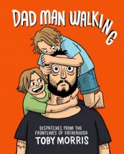 Dad Man Walking