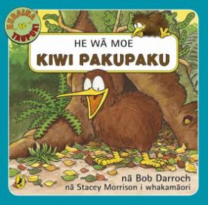 He Wa Moe, Kiwi Pakupaku by Bob Darroch