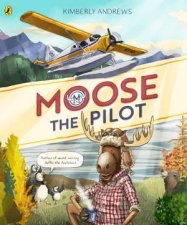 Moose The Pilot