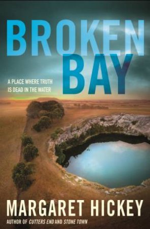 Broken Bay by Margaret Hickey