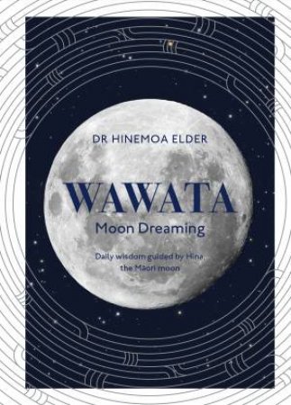 Wawata - Moon Dreaming by Hinemoa Elder