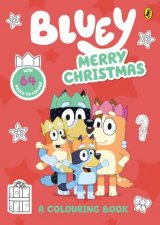Bluey Merry Christmas A Colouring Book