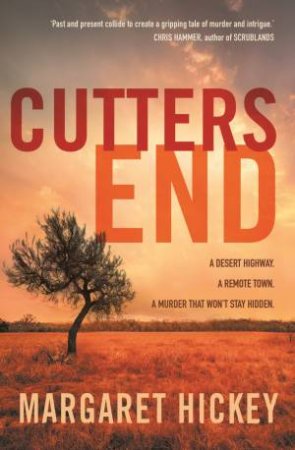 Cutters End by Margaret Hickey