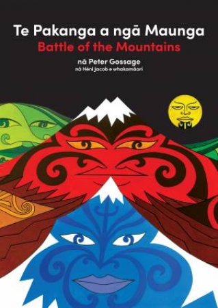 Te Pakanga a nga Maunga/Battle of the Mountains by Peter Gossage