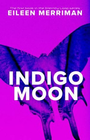 Indigo Moon by Eileen Merriman