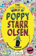 The Colourful World Of Poppy Starr Olsen