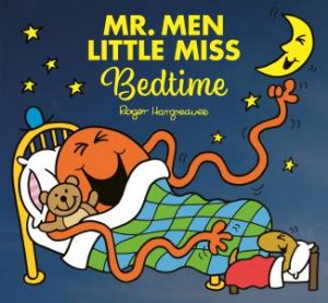 Mr Men Little Miss: Bedtime by Roger Hargreaves