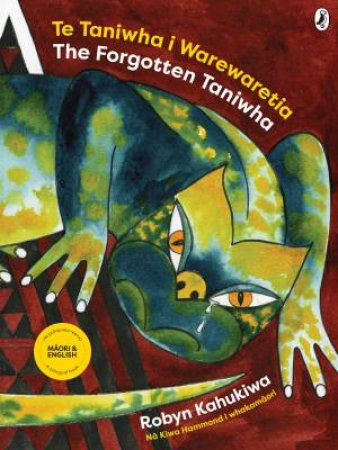 Te Taniwha i Warewaretia/The Forgotten Taniwha by Robyn Kahukiwa