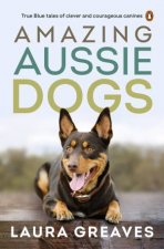 Amazing Aussie Dogs