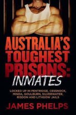 Australias Toughest Prisons Inmates