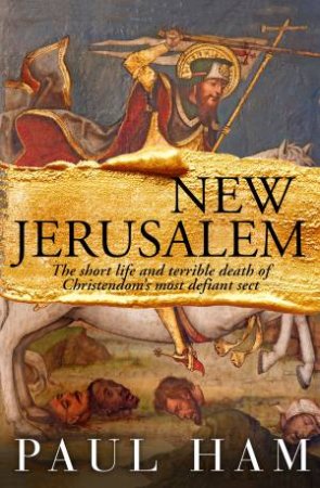 New Jerusalem by Paul Ham