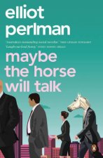 Maybe The Horse Will Talk