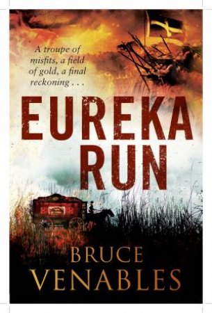 Eureka Run by Bruce Venables