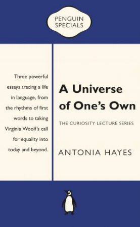 A Universe Of One's Own by Antonia Hayes