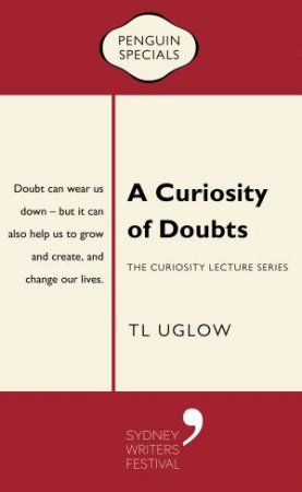 Penguin Special: A Curiosity Of Doubts by T. L. Uglow