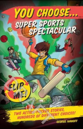 Super Sports Spectacular/Trapped in the Game Grid by George Ivanoff
