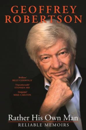 Rather His Own Man by Geoffrey Robertson