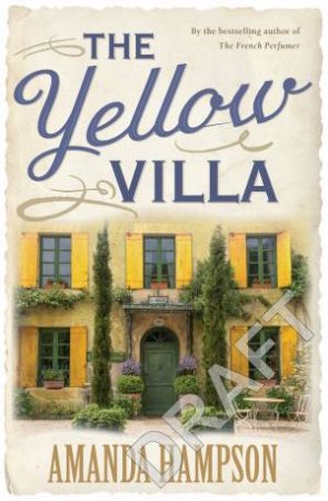 The Yellow Villa by Amanda Hampson
