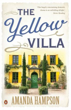 The Yellow Villa by Amanda Hampson