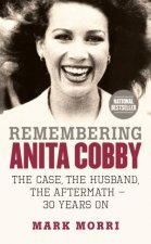 Remembering Anita Cobby The Case The Husband The Aftermath  30 Years On