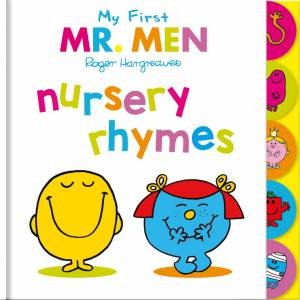 Mr Men: My First Nursery Rhymes by Roger Hargreaves