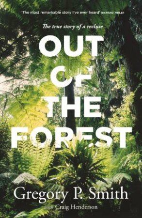 Out Of The Forest by Gregory Smith