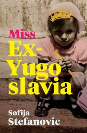 Miss Ex-Yugoslavia by Sofija Stefanovic