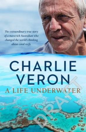 Charlie veron australian story