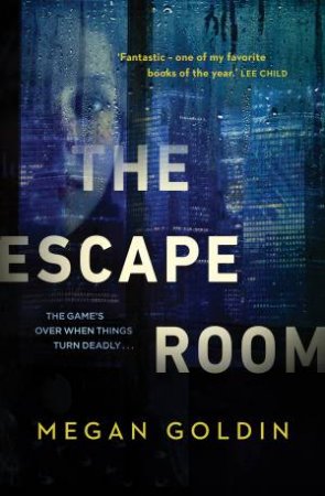 The Escape Room by Megan Goldin