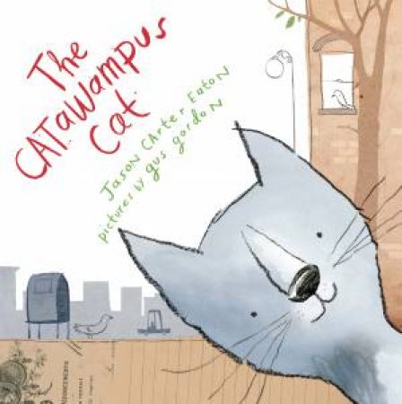 The Catawampus Cat by Jason Carter Eaton
