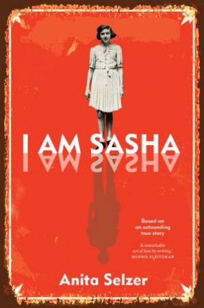I Am Sasha by Anita Selzer