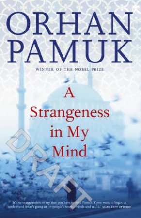 A Strangeness In My Mind by Orhan Pamuk
