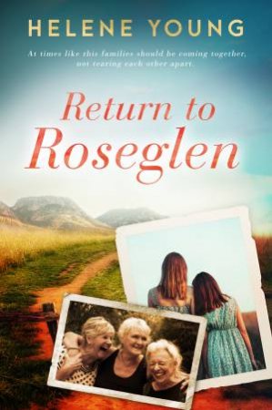 Return To Roseglen by Helene Young