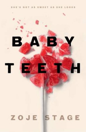 Baby Teeth by Zoje Stage