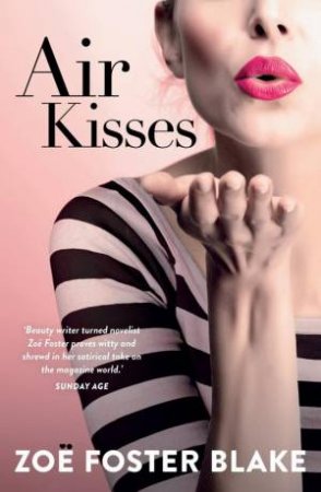 Air Kisses by Zoe Foster Blake
