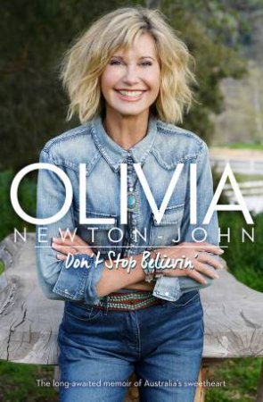 Don't Stop Believin' by Olivia Newton-John