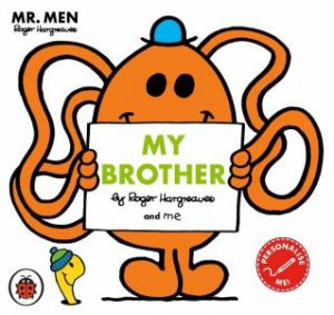Mr Men: My Brother by Roger Hargreaves