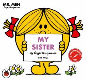 Mr Men: My Sister by Roger Hargreaves