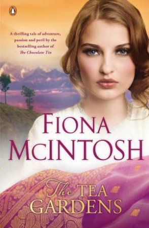 The Tea Gardens by Fiona McIntosh