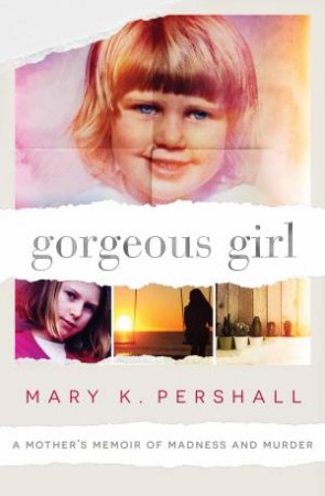 Gorgeous Girl by Mary K. Pershall