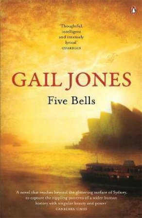 Five Bells by Gail Jones