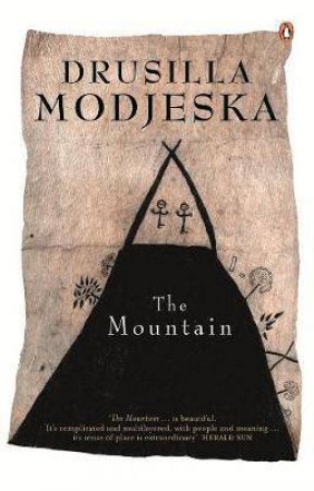 The Mountain by Drusilla Modjeska