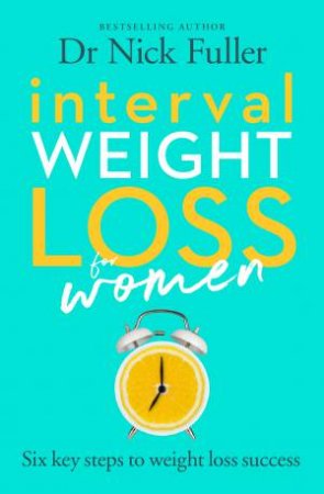 Interval Weight Loss For Women by Nick Fuller